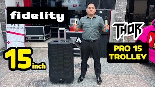 Speaker Portabel BOX KAYU 15inc Fidelity THOR PRO 15 TROLLEY [upl. by Analaf]