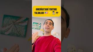 Amerika’daki YouTube Yalanları 🇺🇸⚡️🙅🏻‍♂️  ertuce amerikadayasayanturkler amerikadaemlak [upl. by Irena]