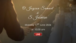 Wedding Ceremony of Joyson amp Jasmine  17 June 2024  1030 am  CSI Church Saralvilai [upl. by Miarfe]