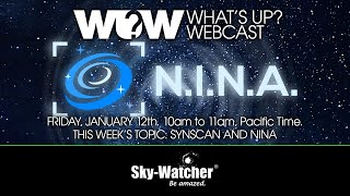 Whats Up Webcast SynScan and NINA [upl. by Malloch]