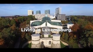 Living in Luxembourg [upl. by Brnaba]