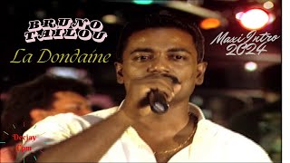 BRUNO TAÏLOU  La Dondaine  Maxi Intro 2024  Deejay Cpm [upl. by Odrawde]