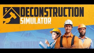 Deconstruction Simulator  Destruction Simulator  Gameplay Playtest [upl. by Lenox598]