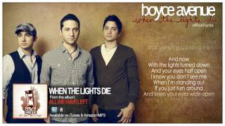 Boyce Avenue  When The Lights Die Lyric VideoOriginal Song on Spotify amp Apple [upl. by Eahsram]