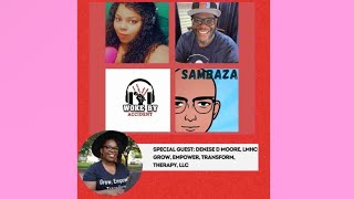 Woke By Accident amp Sambaza Podcast S6 E 182 Domestic Violence Awareness with Denise D Moore LMHC [upl. by Taite]