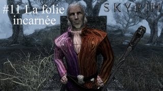 SKYRIM Quêtes daedriques 11 La folie incarnée Shéogorath [upl. by Christy]