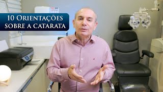 10 ORIENTAÇÕES SOBRE A CATARATA [upl. by Elay]