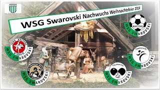 Nachwuchsweihnachtsfeier der WSG Swarovski Wattens 2024 [upl. by Berkshire]