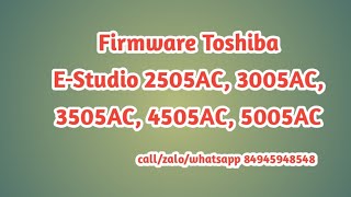 Firmware eStudio 2505AC 3005AC 3505AC 4505AC 5005AC  2515AC 3015AC 4515AC 5015AC 2510ac [upl. by Kitarp833]