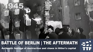 1945 BATTLE OF BERLIN  THE AFTERMATH [upl. by Bocaj]