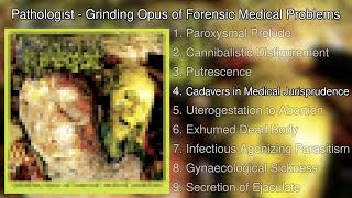 Pathologist  Grinding Opus of Forensic Medical Problems [upl. by Alohcin363]