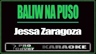 Baliw na puso  Jessa Zaragoza KARAOKE [upl. by Sunshine411]