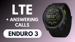 Does Garmin Enduro 3 have LTE  Can you Call from it [upl. by Assel]