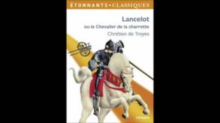 Chrétien de Troyes Lancelot ou le chevalier de la charette chapitre 10 [upl. by Orpah]