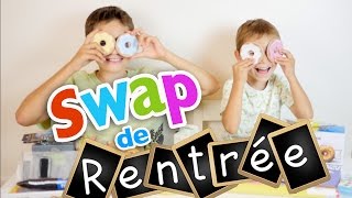 SWAP de RENTRÉE des CLASSES entre Frères  Partie 22 [upl. by Ixel]