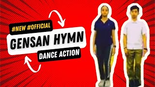 GENSAN HYMN NEW AND OFFICIAL ACTION [upl. by Larianna150]