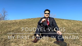 My First 4 Jobs  Jobs in Canada  Poudyel Vlogs [upl. by Randee523]