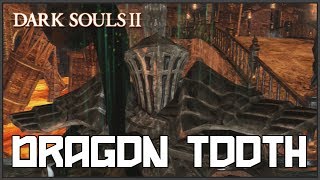 Dark Souls 2 Havels Weapon Location Dragon Tooth [upl. by Highams]