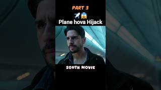 Plane hova Hijack😱 Part 3  South Indian explainedinhindi explaintv south southindian [upl. by Neeuq410]