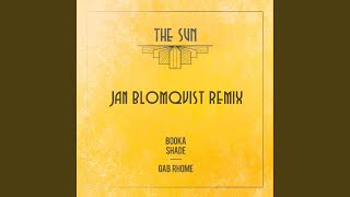 The Sun Jan Blomqvist Extended Remix [upl. by Rehpoitsirhc661]