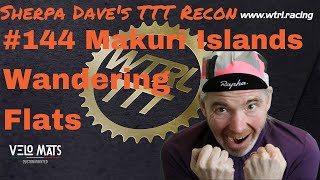 TTT on Zwift  WTRL 144  Makuri Islands Wandering Flats [upl. by Einor39]