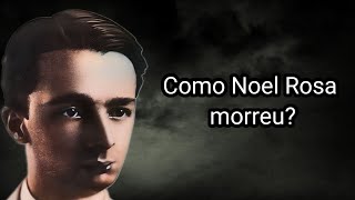 COMO NOEL ROSA MORREU [upl. by Ennyletak]