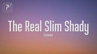 The Real Slim Shady  Eminem Lyrics [upl. by Ellicec]