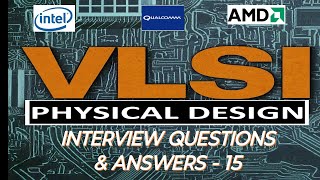 VLSI Physical Design Interview Questions amp Answers 15 ‎VLSIPhysicalDesignp5c [upl. by Bum]