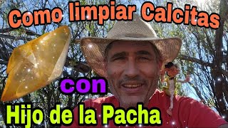 Como limpiar Calcitas y carbonatos Tutorial con HIJO DE LA PACHA [upl. by Ajuna]