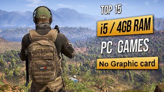 Top 15 Games for Intel i5 4GB RAM No Graphic card  2023 [upl. by Drida31]