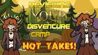 Reviewing YOUR Disventure Camp Hot Takes [upl. by Crellen794]