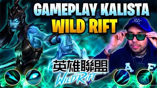 ¡KALISTA GAMEPLAY EN WILD RIFT [upl. by Eelaroc]