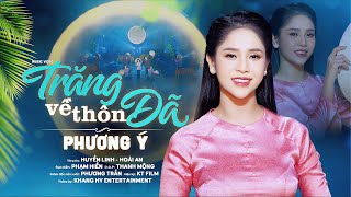 Trăng Về Thôn Dã  Phương Ý  St Hoài An amp Huyền Linh  Em có nghe chăng dư âm đồng quê [upl. by Artemis]