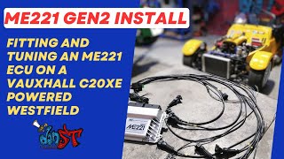 Fitting and tuning the Gen2 ME221 ECU and Vauxhall loom [upl. by Annahsor]