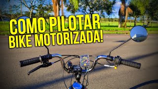 Como Pilotar Uma Bike Motorizada [upl. by Hortensa871]