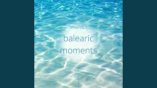 Balearic Moments feat Uli Brodersen [upl. by Carisa]