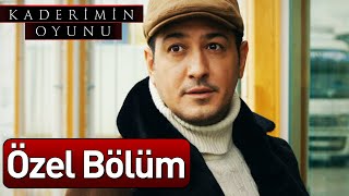 Kaderimin Oyunu  Özel Bölüm [upl. by Luis]