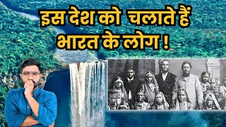 भारत के मजदूरों ने विदेश में कैसे बनाई अपनी सरकार  The Untold Story of Indian Immigration to Guyana [upl. by Tad]