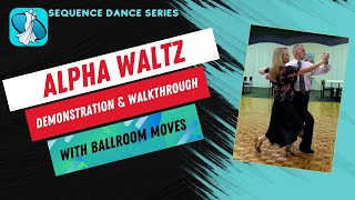 Alpha Waltz Sequence Dance Instruction [upl. by Ebneter]