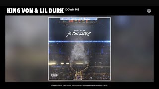 King Von amp Lil Durk  Down Me Audio [upl. by Juno]