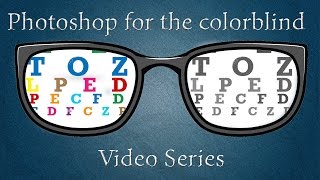 Photoshop Tips for the Colorblind [upl. by Esom239]