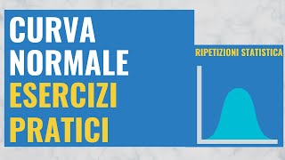 26 Distribuzione Normale o distribuzione gaussiana Esercizi [upl. by Atnohs90]