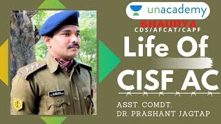 Life of CISF AC  What is CISF  UPSC CAPF AC 2020  ASST COMDT Dr PRASHANT JAGTAP [upl. by Elleiram691]