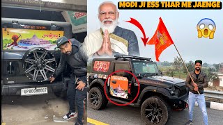 Modifying My Thar 😍 For Ayodhya  MODI JI THAR ME BAITHENGE APNE😨 [upl. by Arodoet]