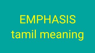 EMPHASIS tamil meaning  சசிகுமார் [upl. by Eenobe]