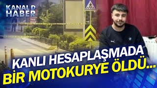 Sokak Ortasında Çıkan Kanlı Çatışmada Yoldan Geçen Bir Motokurye Can Verdi Haber [upl. by Etnaud]