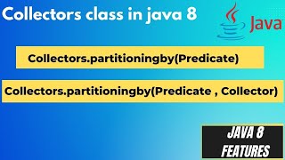 114 Collectors class PartitioningBy Method  PartitioningBy Method in java 8 with examples [upl. by Niliram]