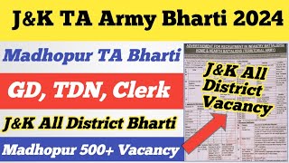 JampK TA Army Bharti 2024 ll Madhopur TA Bharti All Date ll Solider GD Tradesman Clerk ll TA Bharti [upl. by Frederiksen363]