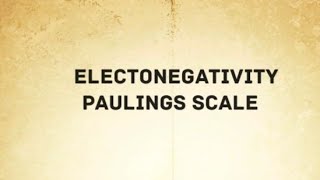 Pauling Scale of Electronegativity Semester1 BSc Chemistry Kerala University [upl. by Allisan703]