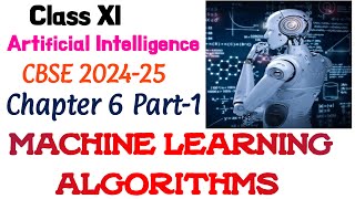 Machine Learning Algorithms Chapter6 Part1 Artificial Intelligence Class 11 Regression [upl. by Ademordna500]